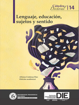 cover image of Lenguaje, educación, sujetos y sentido. Cátedra 14